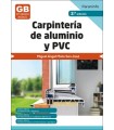 CARPINTERÍA DE ALUMINIO Y PVC (2ª Edición, 2023)