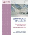 ESTRUCTURAS METÁLICAS I. COMPORTAMIENTO DEL MATERIAL E HIPÓTESIS DE CÁLCULO
