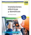 INSTALACIONES ELÉCTRICAS Y DOMÓTICAS (2ª Edición, año 2023)