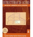 ESTRUCTURAS DE ACERO (TOMO 4). INESTABILIDAD: FUNDAMENTOS, CÁLCULO Y PROGRAMA