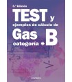 TEST Y EJEMPLOS DE CÁLCULO DE GAS CATEGORÍA B. 785  PREGUNTAS PARA INSTALADORES DE GAS CATEGORÍA B