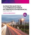 SUMINISTRO ELÉCTRICO Y ALUMBRADO EXTERIOR EN URBANIZACIÓN RESIDENCIAL
