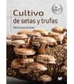 CULTIVO DE SETAS Y TRUFAS (6ª Edición, año 2023)