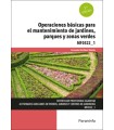 MF0522_1 - OPERACIONES BÁSICAS PARA EL MANTENIMIENTO DE JARDINES, PARQUES Y ZONAS VERDES