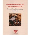 ELABORACIÓN DE CAFÉ, TÉ, CACAO Y CHOCOLATE