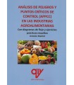 ANÁLISIS DE PELIGROS Y PUNTOS CRÍTICOS DE CONTROL (APPCC) EN LAS INDUSTRIAS AGROALIMENTARIAS