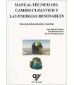 MANUAL TÉCNICO DEL CAMBIO CLIMÁTICO Y LAS ENERGÍAS RENOVABLES