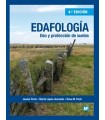 EDAFOLOGÍA. USO Y PROTECCIÓN DEL SUELO (4ª Edición)