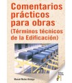 COMENTARIOS PRÁCTICOS PARA OBRAS (Términos técnicos de la edificación)