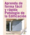 APRENDA DE FORMA FÁCIL Y RÁPIDA PATOLOGÍA DE LA EDIFICACIÓN