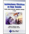 INSTALACIONES ELÉCTRICAS EN BAJA TENSIÓN: DISEÑO, CÁLCULO, DIRECCIÓN, SEGURIDAD Y MONTAJE