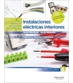 INSTALACIONES ELÉCTRICAS INTERIORES. (Acceso a software y material práctico y profesional desde web)