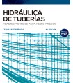 HIDRÁULICA DE TUBERÍAS. ABASTECIMIENTO DE AGUA, REDES Y RIEGOS (4ª Edición)